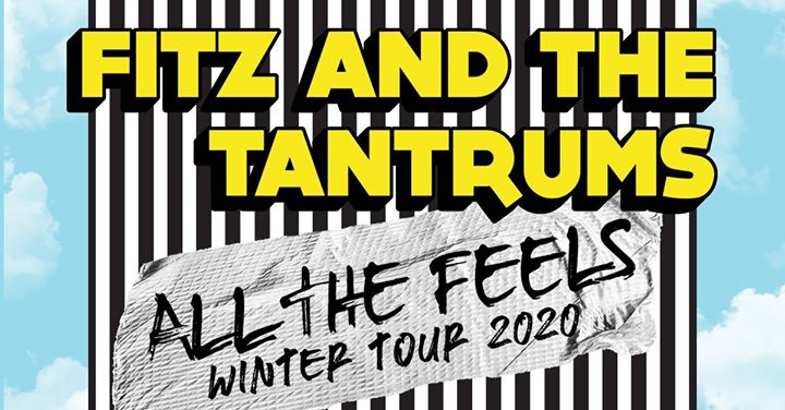 Fitz And The Tantrums present ‘All The Feels Winter Tour 2020’